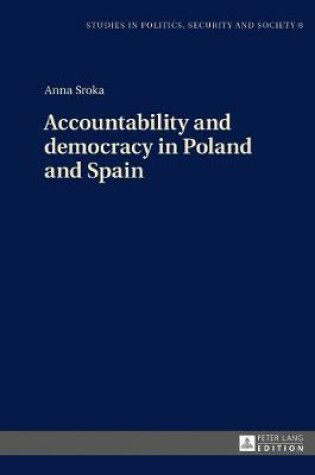 Cover of Accountability and democracy in Poland and Spain