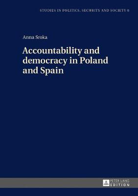 Book cover for Accountability and democracy in Poland and Spain