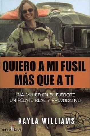 Cover of Quiero a Mi Fusil Mas Que a Ti