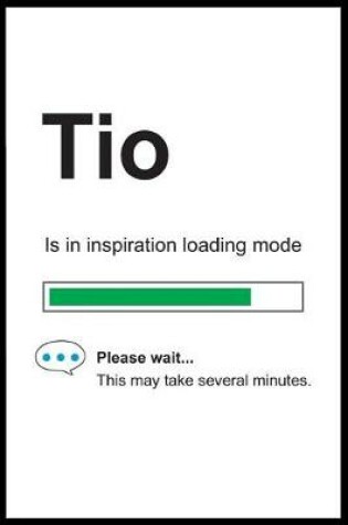 Cover of Tio is in Inspiration Loading Mode