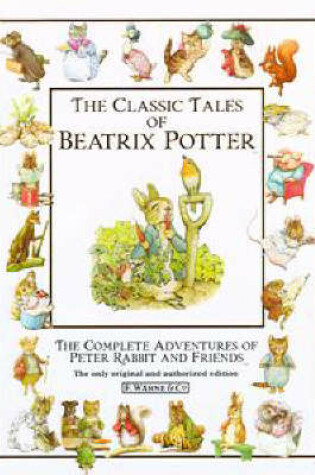 Cover of The Classic Tales of Beatrix Potter