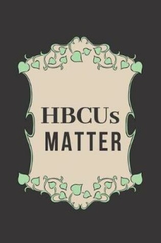 Cover of Hbcus Matter