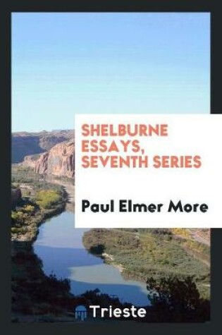 Cover of Shelburne Essays, Seventh Series