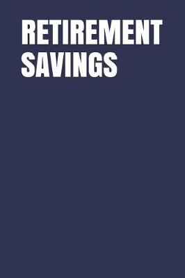 Book cover for Retirement Savings