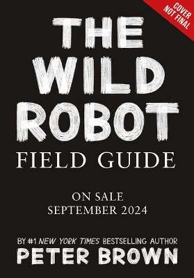 Book cover for The Wild Robot Field Guide