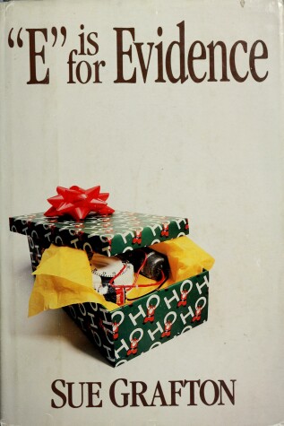E is for Evidence by Sue Grafton