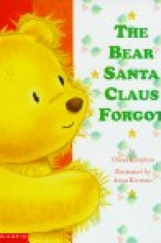 Cover of The Bear Santa Claus Forgot