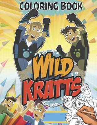 Book cover for Wild Kratts Coloring Book