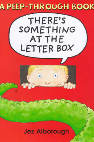 Cover of There's Something At The Letterbox