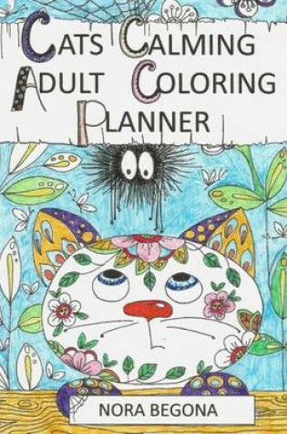 Cover of Cats Calming Adult Coloring Planner
