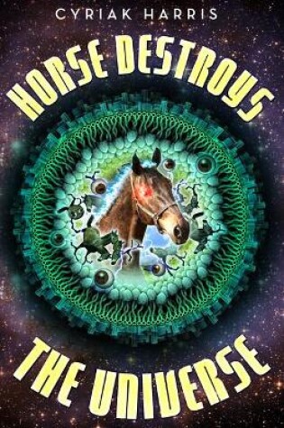 Cover of Horse Destroys the Universe