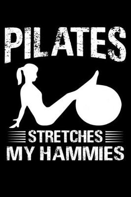 Book cover for Pilates Stretches My Hammies