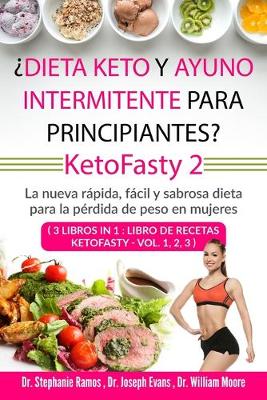Book cover for ¿Dieta keto y ayuno intermitente para principiantes? KetoFasty 2