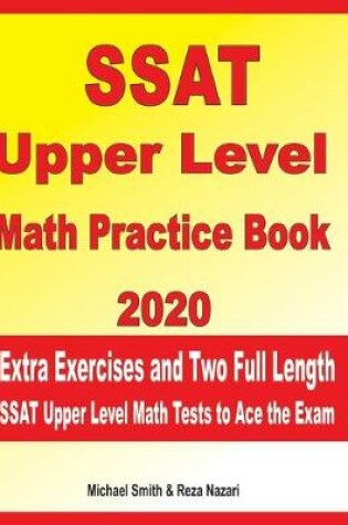 Cover of SSAT Upper Level Math Practice Book 2020