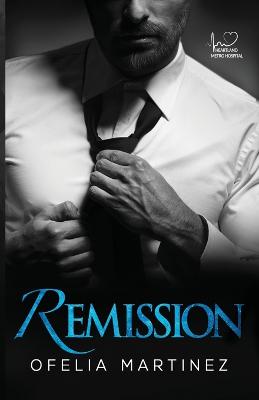 Remission by Ofelia Martinez