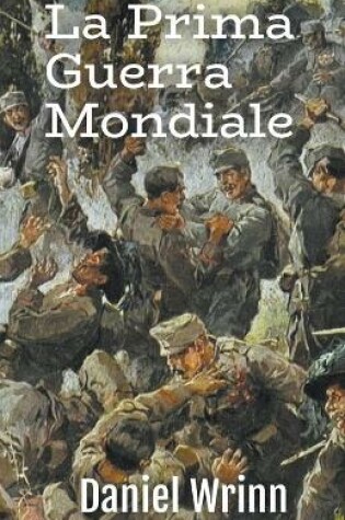 Cover of La Prima Guerra Mondiale