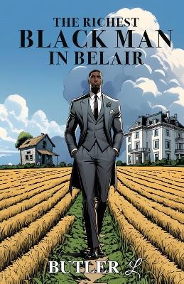 Book cover for The Richest Black Man In Belair