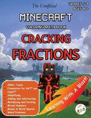 Book cover for Minecraft Coloring Math Book Cracking Fractions Grades 5-8 Ages 9-12