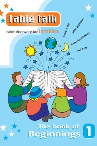 Cover of Table Talk 1: The Book of Beginnings