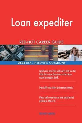 Book cover for Loan expediter RED-HOT Career Guide; 2535 REAL Interview Questions