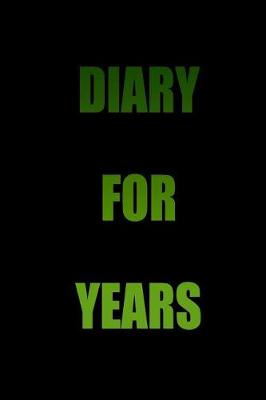 Book cover for Diary For Years