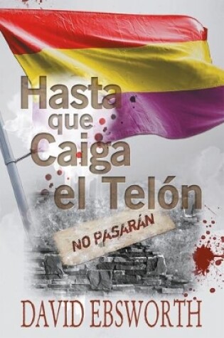 Cover of Hasta que Caiga el Telon