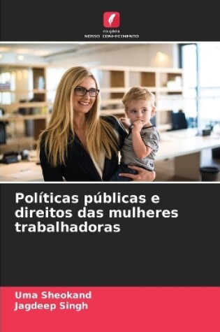 Cover of Pol�ticas p�blicas e direitos das mulheres trabalhadoras