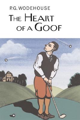 Book cover for The Heart of a Goof