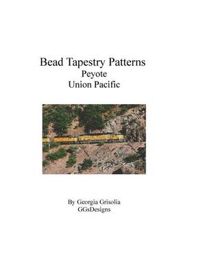 Book cover for Bead Tapestry Patterns Peyote Union Pacific