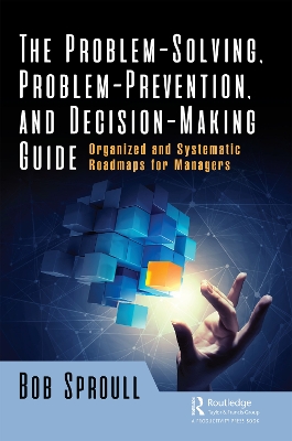 Book cover for The Problem-Solving, Problem-Prevention, and Decision-Making Guide