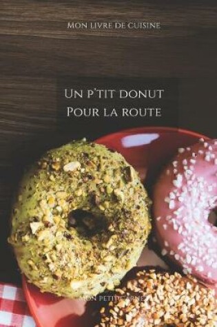 Cover of Un p'tit donut pour la route