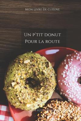 Book cover for Un p'tit donut pour la route