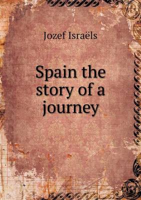 Book cover for Spain the story of a journey