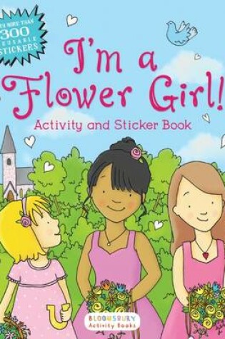 Cover of I'm a Flower Girl!