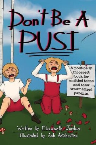 Cover of Don't Be a Pusi