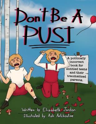 Book cover for Don't Be a Pusi