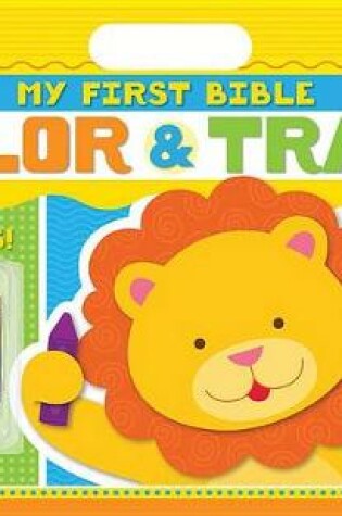Cover of My First Bible Color and Trace Book