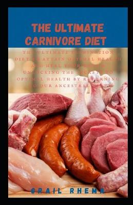 Book cover for The Ultimate Carnivore Diet