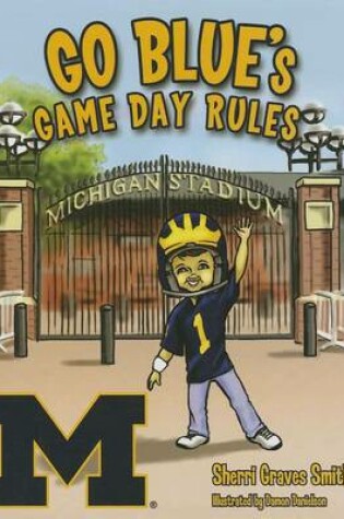 Cover of Go Blue's Game Day Rules