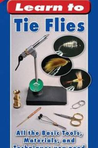 Cover of Skip Morris' Learn to Tie Flies