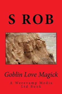Book cover for Goblin Love Magick