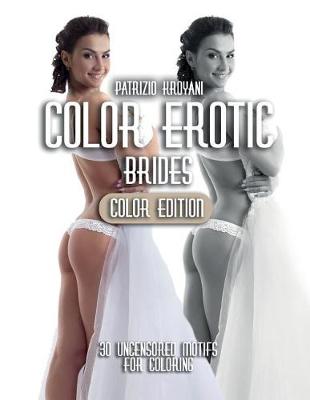 Book cover for Color Erotic - Brides [Color Edition]