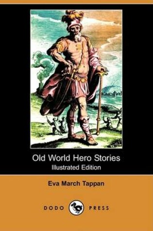 Cover of Old World Hero Stories(Dodo Press)