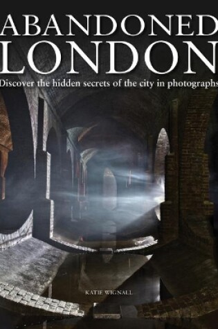 Cover of Abandoned London