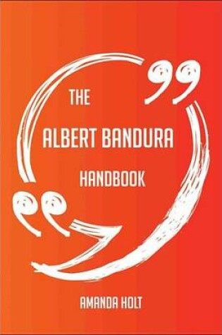 Cover of The Albert Bandura Handbook - Everything You Need to Know about Albert Bandura