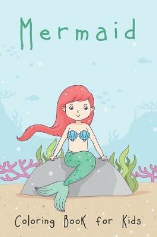 Cover of Mermaid Coloring Book for Kids