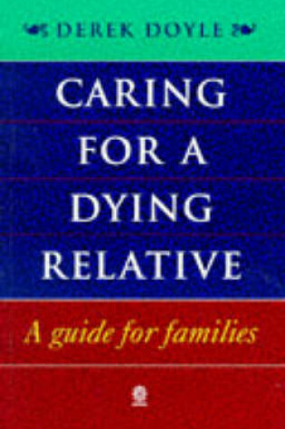 Cover of Caring for a Dying Relative