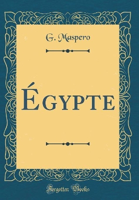 Book cover for Egypte (Classic Reprint)