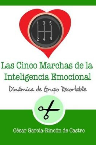 Cover of Las cinco marchas de la inteligencia emocional