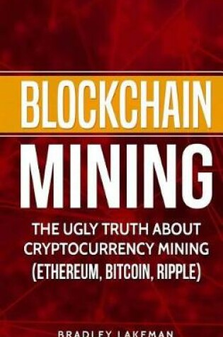 Cover of Blockchain Mining